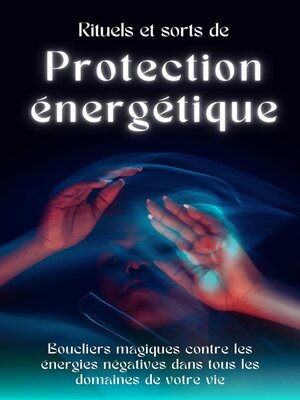 cover image of Rituels et sorts de protection énergétique